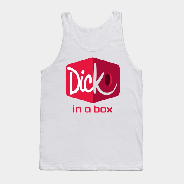 Dick in a Box Tank Top by BiggStankDogg